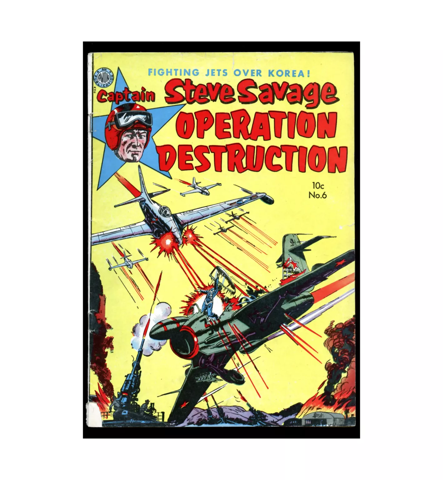 Captain Steve Savage Operation Destruction #6 1952 Magazine Enterprises