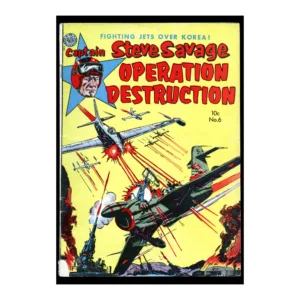 Captain Steve Savage Operation Destruction #6 1952 Magazine Enterprises