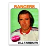 Bill Fairbairn New York Rangers Topps 1975