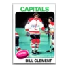 Bill Clement Washington Capitals Topps 1975