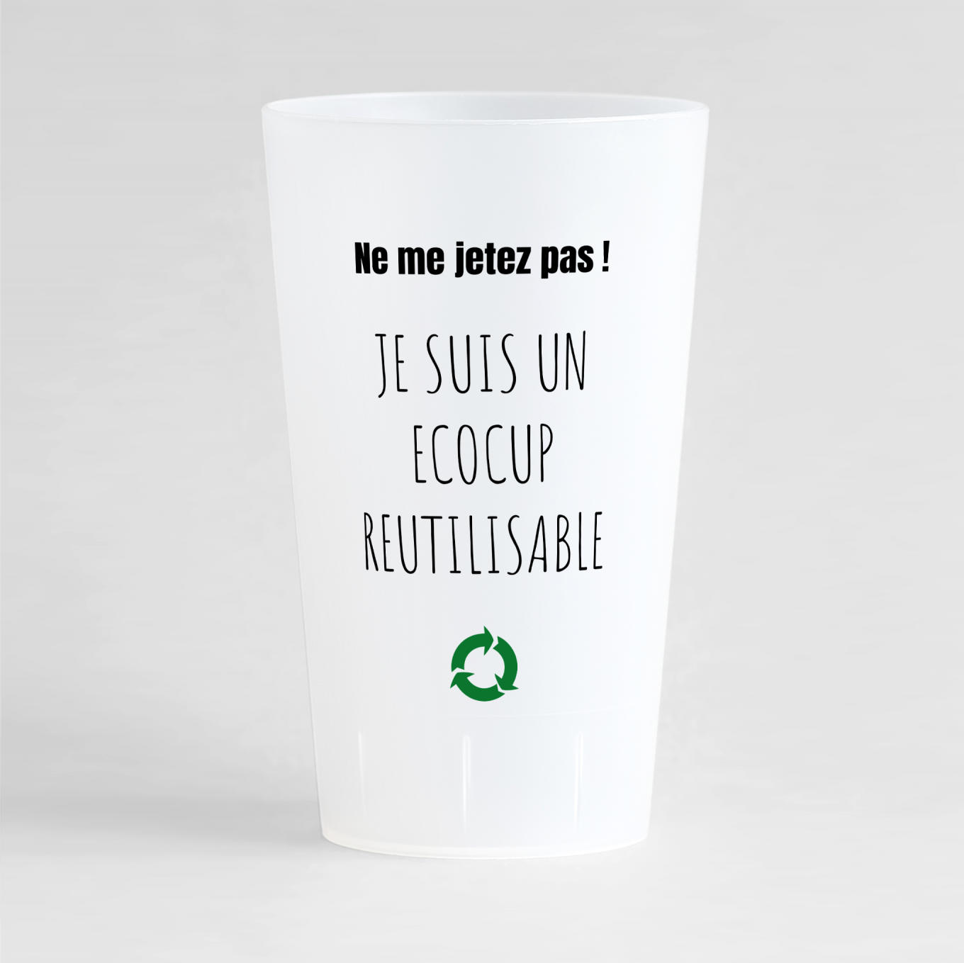 Un ecocup givré de face avec une phrase "je suis réutilisable", pour votre entreprise.