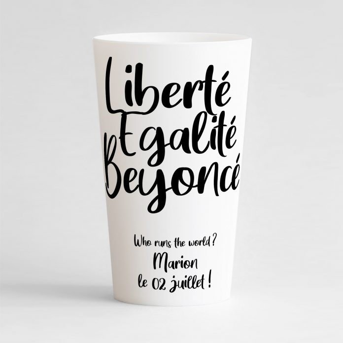 Ecocup Beyoncé who runs the world ? éco gobelet blanc design