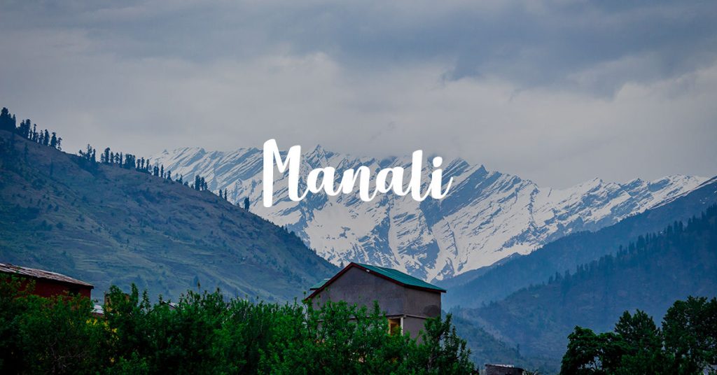 Manali the getway to Hampta Pass