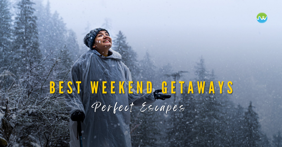 10 Best Weekend Getaways From Delhi