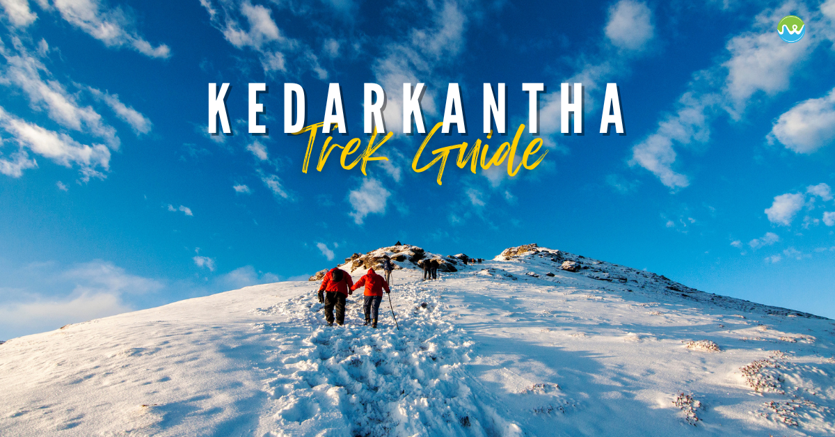 Kedarkantha Trek: A Complete Guide