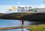 15+ Things to Do in Spiti Valley