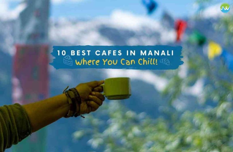 Cafes in Manali