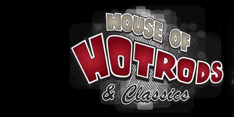 House of Hot Rods and Classics