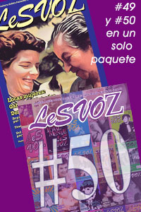 Tu revista LeSVOZ #49 y #50 a la venta en un solo paquete
