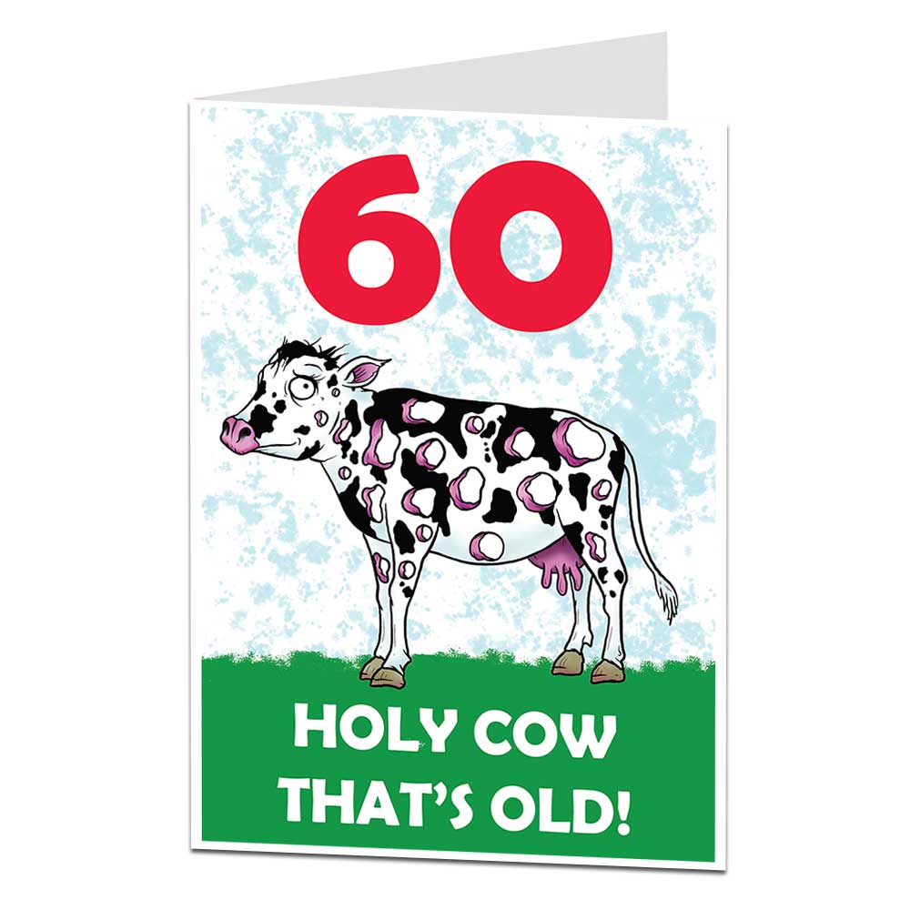 Funny 60th Birthday Card | Holy Cow That's Old | LimaLima ...