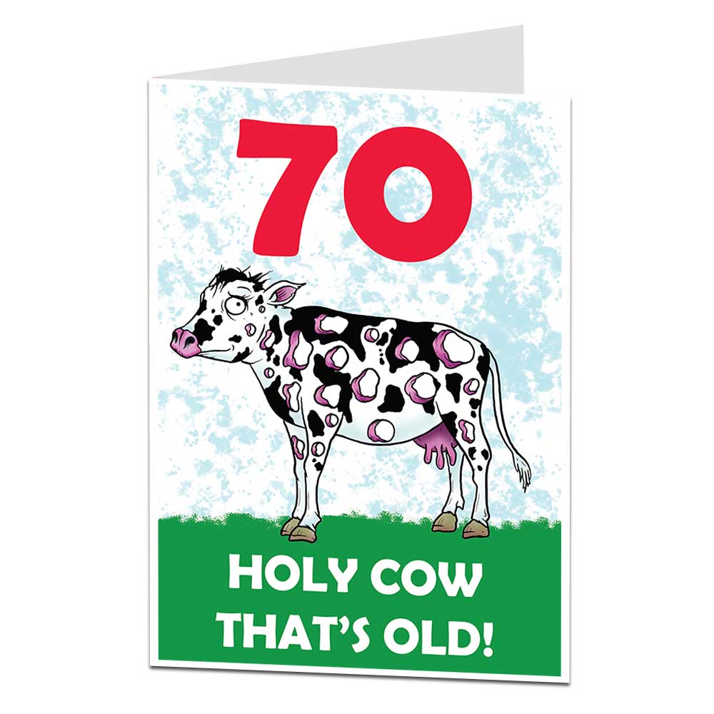 funny-70th-birthday-card-holy-cow-that-s-old-limalima-co-uk