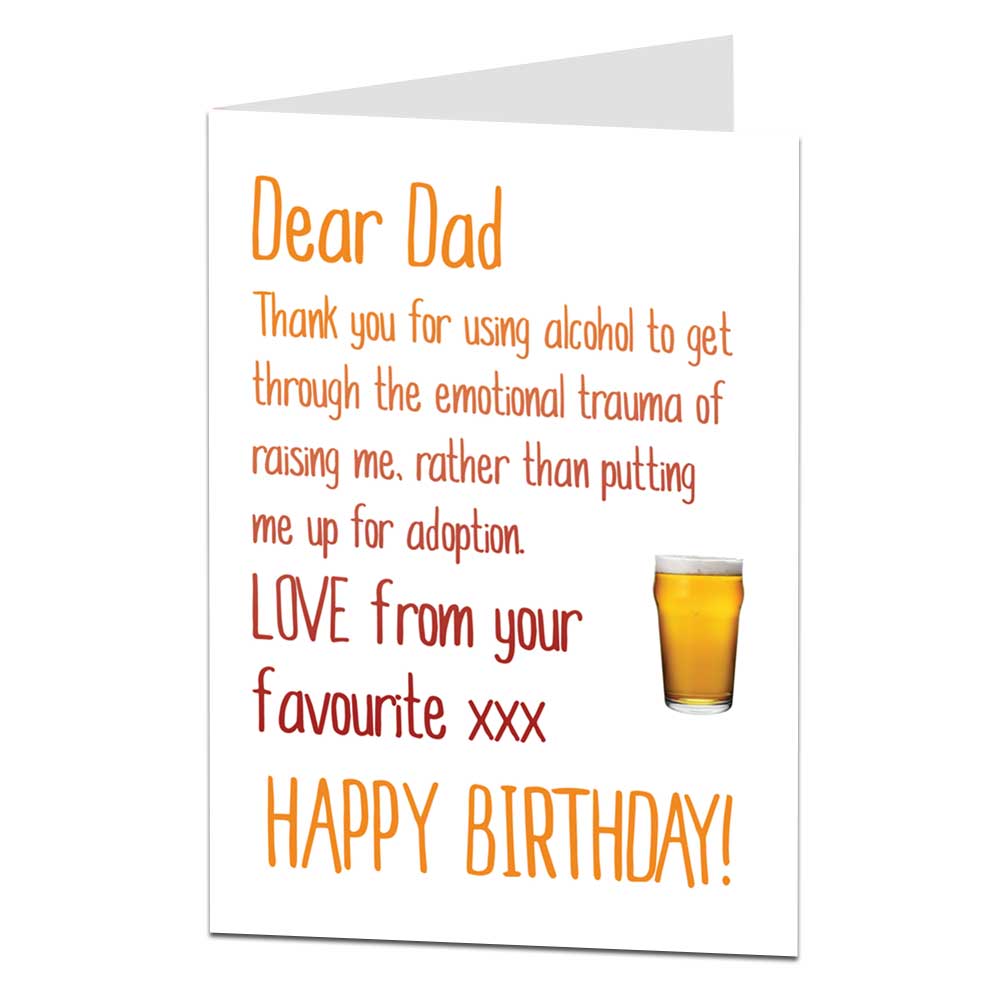 Happy Birthday Dad Card - Alcohol Instead of Adoption