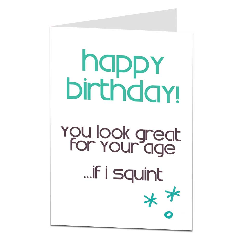 Sarcastic Birthday Card Looking Great For Age | LimaLima