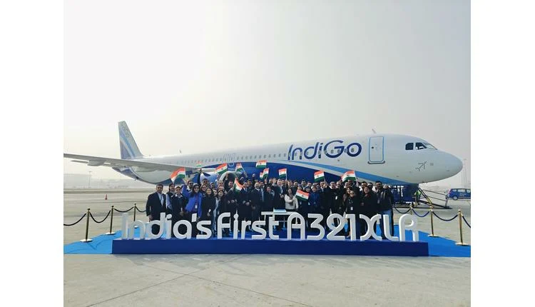 IndiGo introduces India’s first Airbus A321XLR