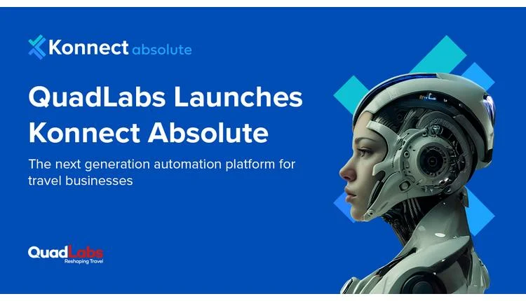 QuadLabs launches Konnect Absolute for travel automation