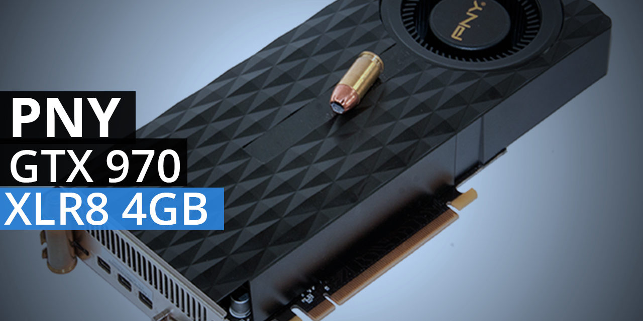 Pny Geforce Gtx 970 Xlr8 4gb Review