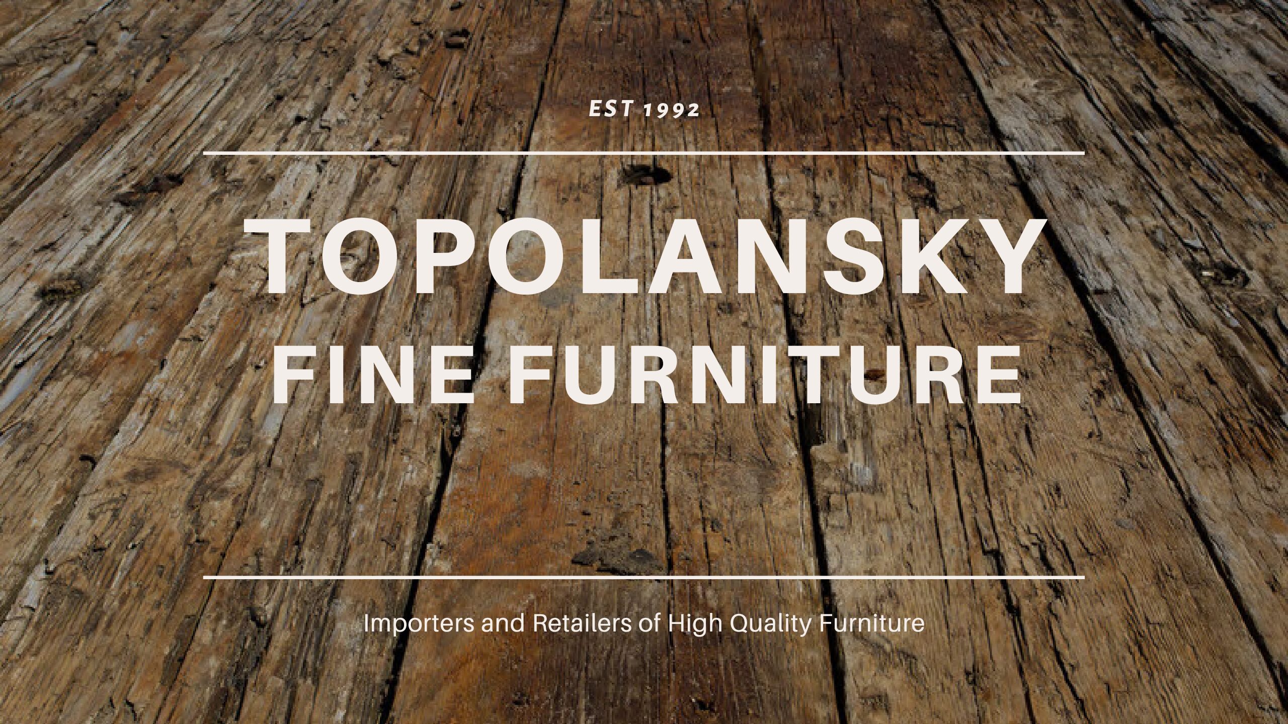 Topolansky Fine Furniture