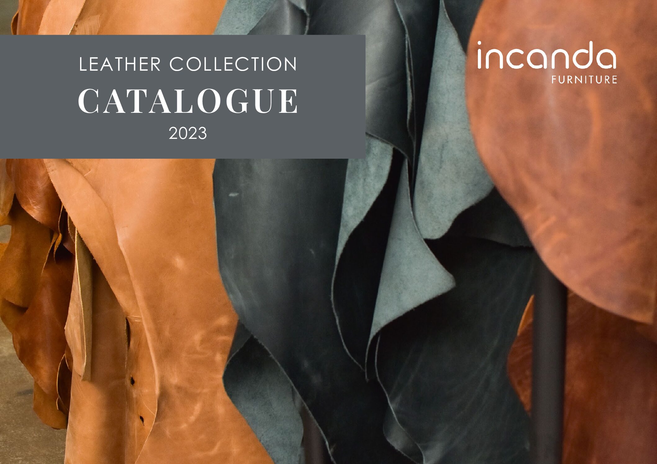 Incanda Leather Collection