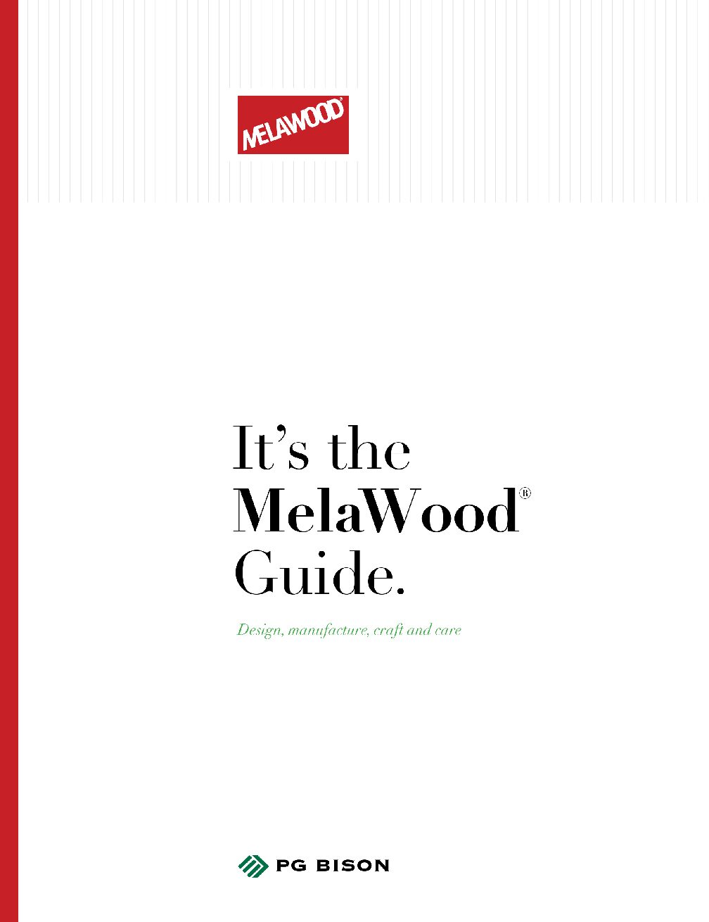 PG Bison – It’s the MelaWood Guide