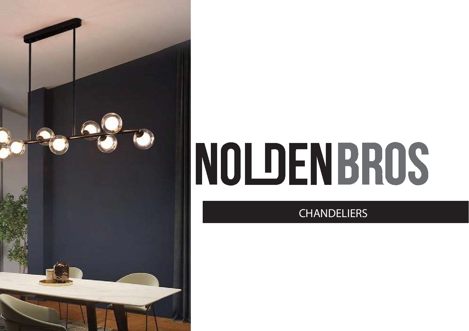 Nolden Bros Chandelier 2023