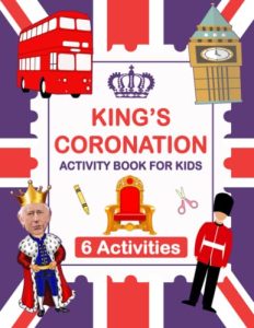 a kings coronation activity book