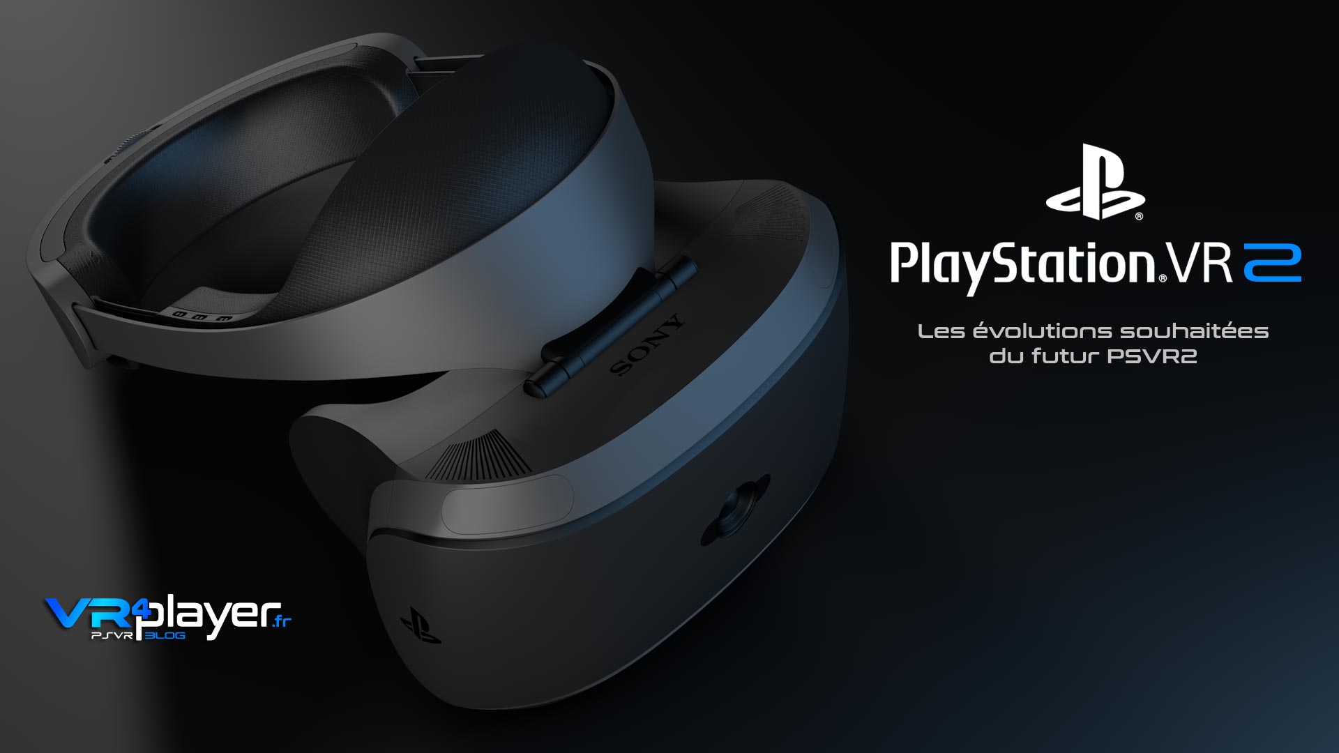 PS5 PlayStation VR 2 : Que savons nous du prochain PSVR2 de Sony ?