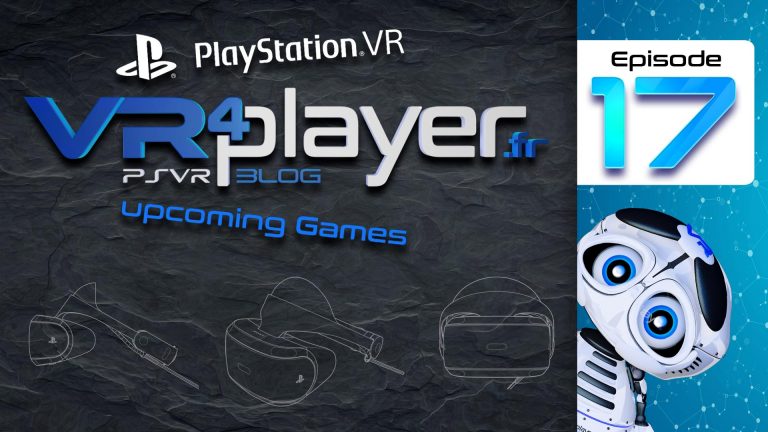 PlayStation VR upcoming Games VR4player.fr