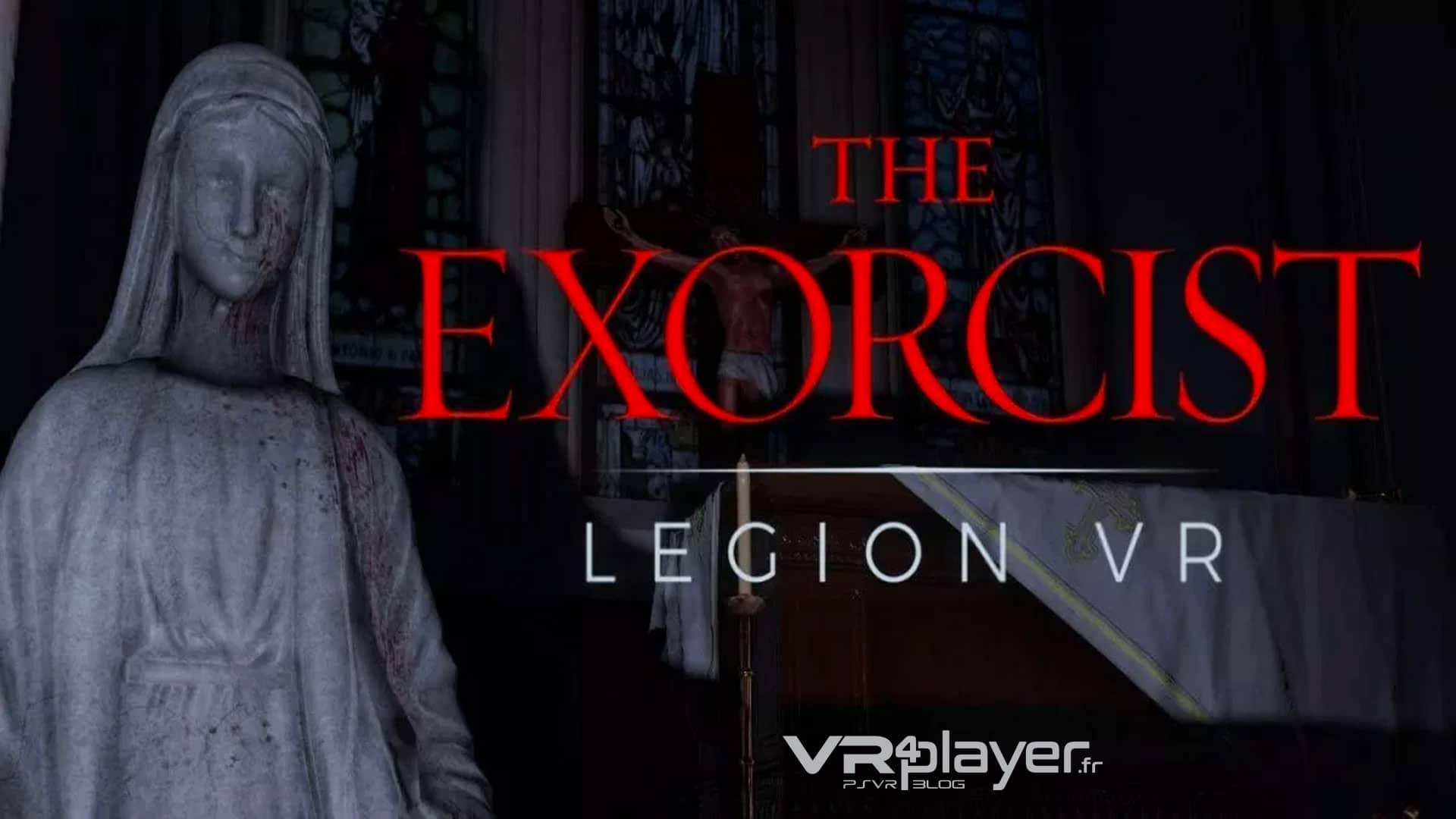 The Exorcist - PSVR - VR4player.fr