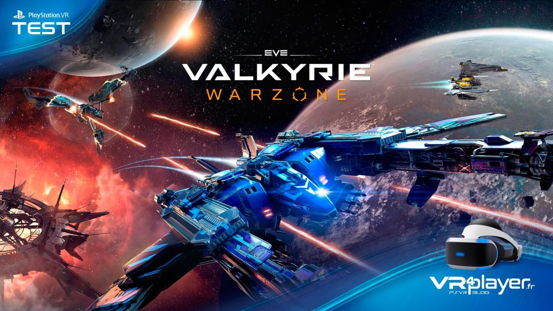 Eve Valkyrie test review VR4player