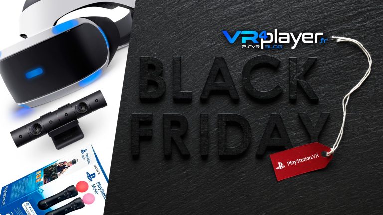 black friday 2018 - PlayStation VR - VR4player.fr