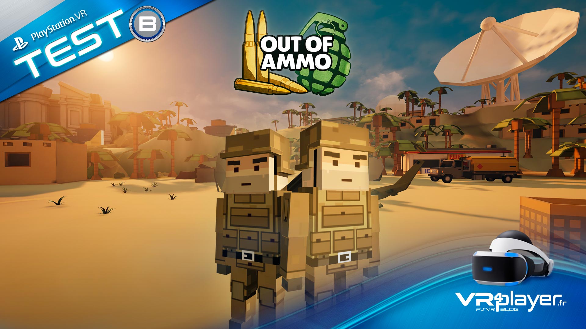 Out Of Ammo - Test Review VR4Player.fr