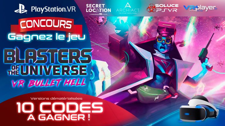 PlayStation VR Concours gagnez 10 jeuux Blasters of the universe