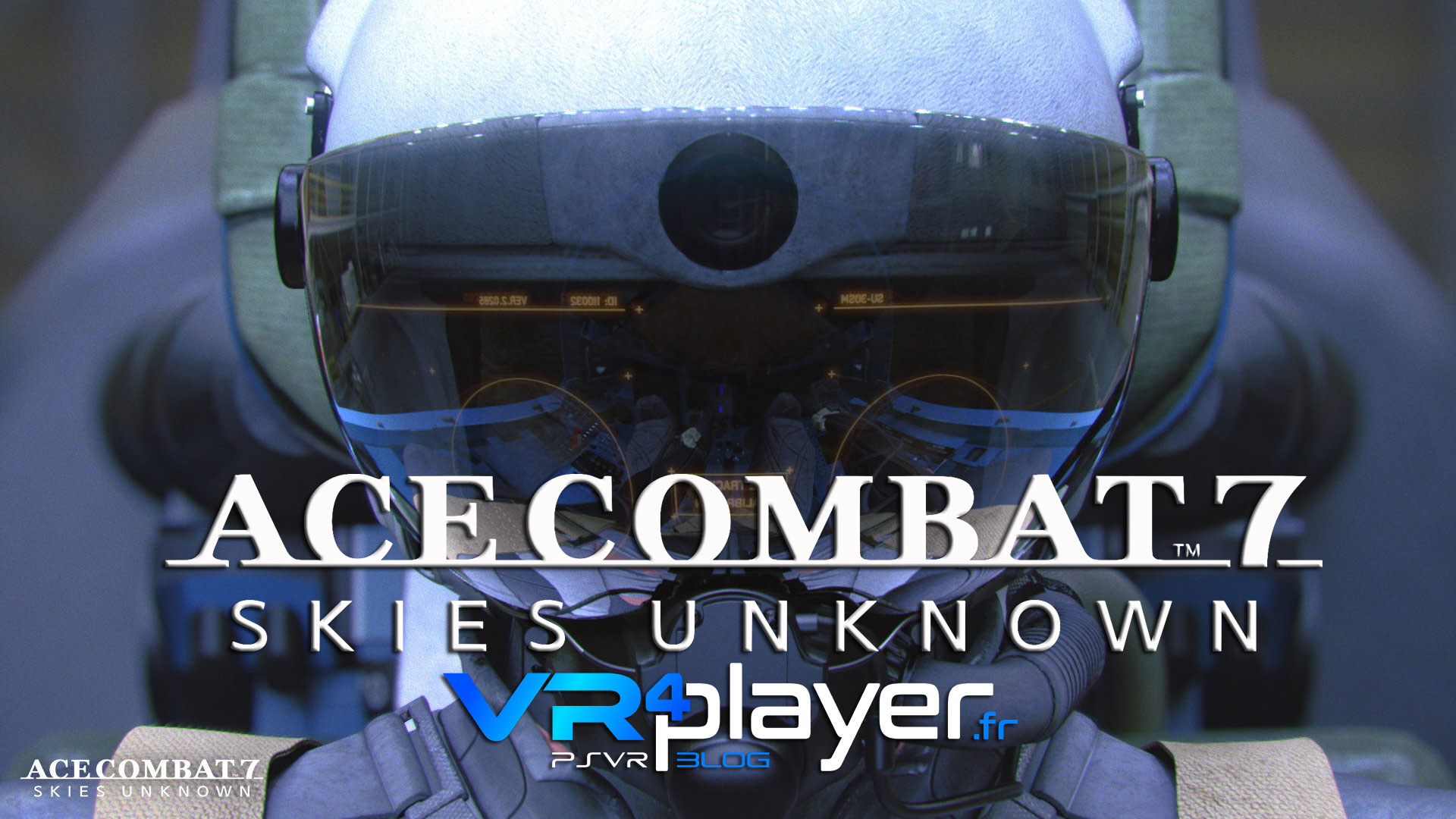 ACE Combat 7 PSVR vr4player.fr