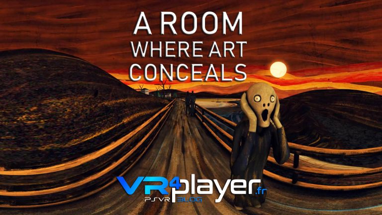 A ROOM WHERE ART CONCEALS PSVR VR4player.fr