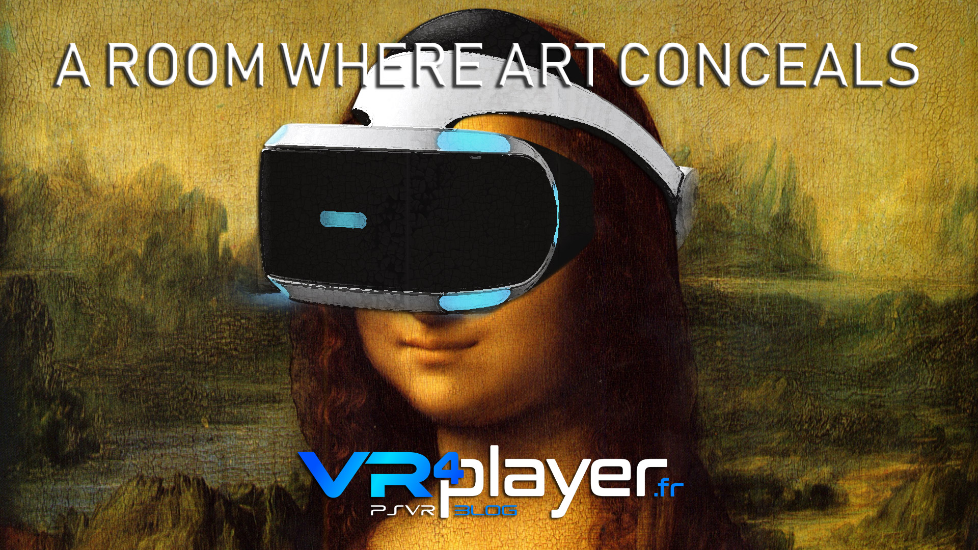 A ROOM WHERE ART CONCEALS PSVR VR4player.fr