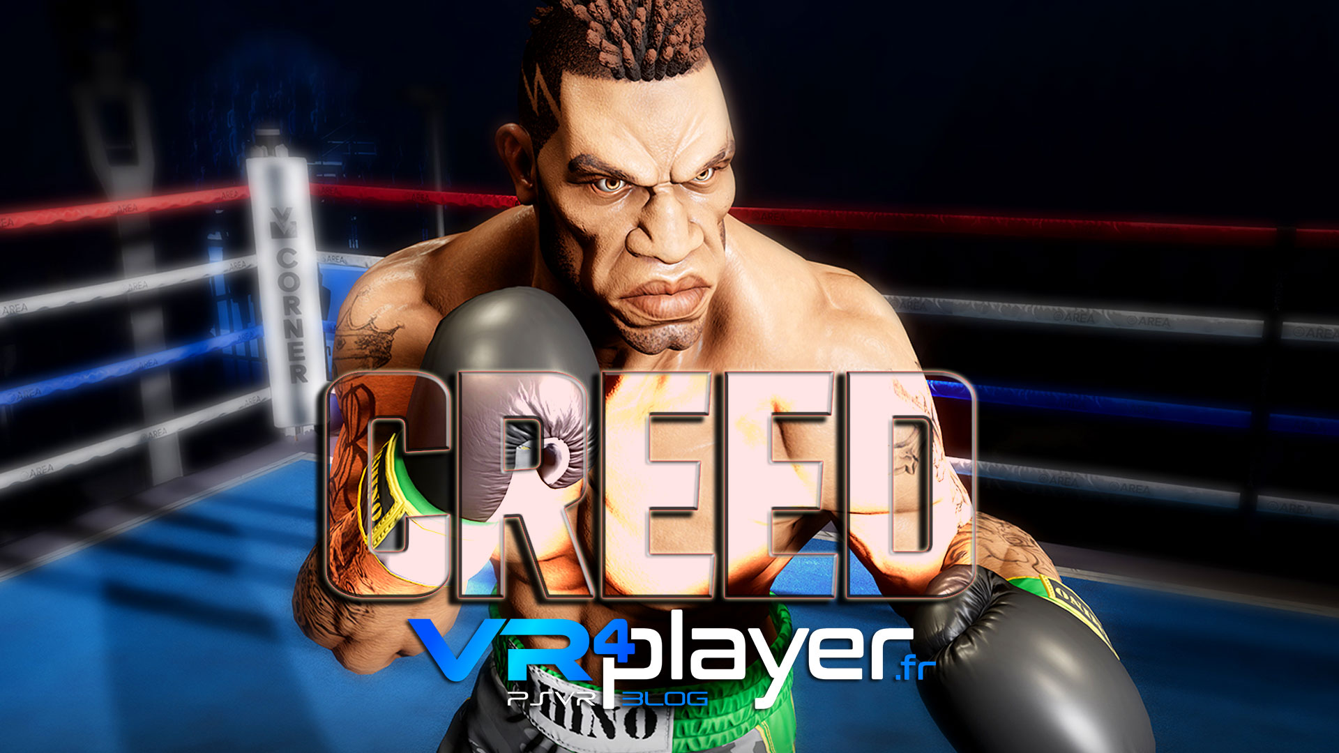 CREED Rise to Glory se date sur PSVR vr4player.fr