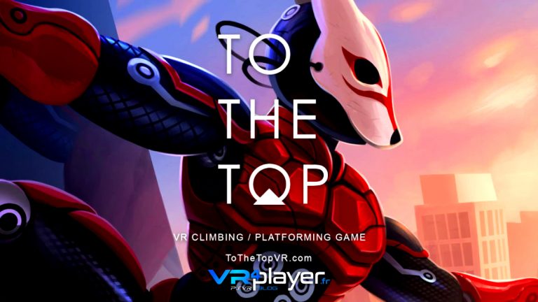 TO THE TOP PSVR VR4player.fr