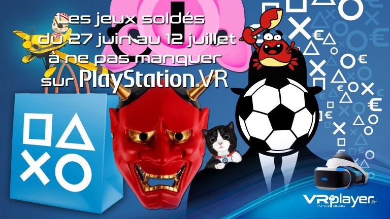 les promotions PSVR du Store en juillet vr4player.fr