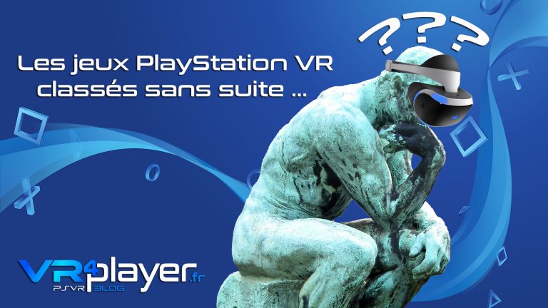les jeux PSVR sans suite sortis trop tôt vr4player.fr