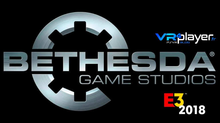 Jeux VR Bethesda E3 2018