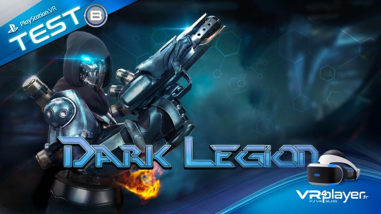 Dark Legion le TEST PSVR