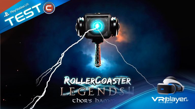 Rollercoaster Legends 2 Thor's Hammer le Tes sur PSVR