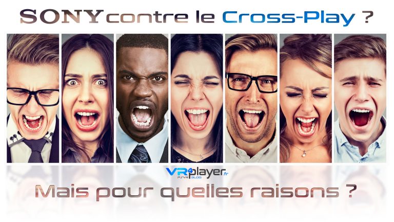 Sony contre le Cross-Play Les Raisons VR4Player.fr