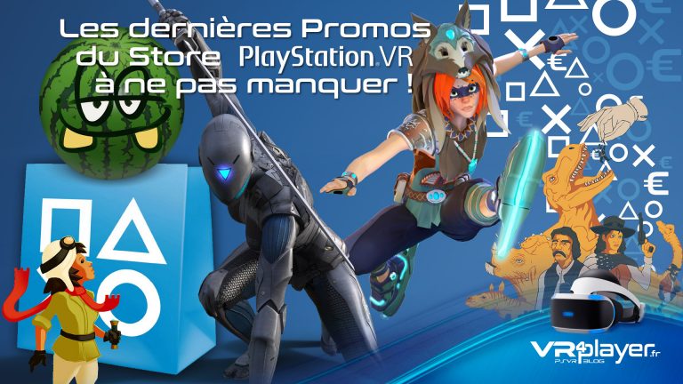 Les promos du Store PSVR continuent vr4player.fr