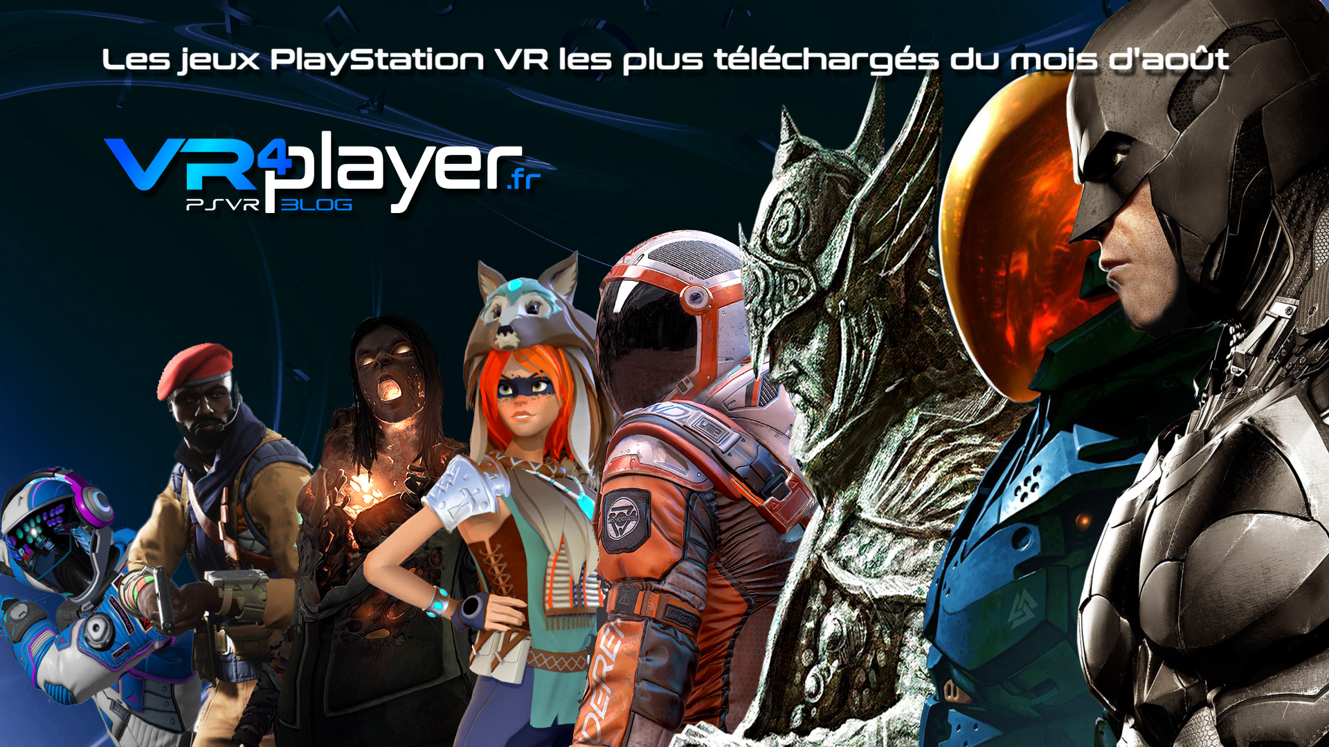 les jeux PSVR les plus téléchargés en août vr4player.fr