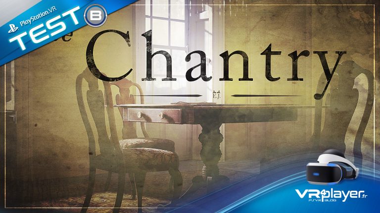 The Chantry sur PSVR testé par vr4player.fr