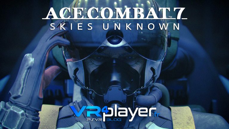 Ace Combat 7 sur PSVR - vr4player.fr