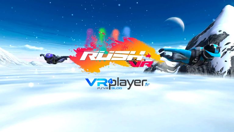 Rush VR sur PSVR (VR4player.fr)