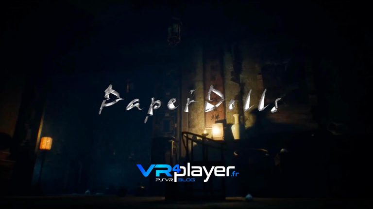 Paper Dolls sur PSVR VR4player.fr