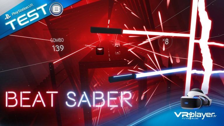 BEAT SABER en test sur PlayStation VR - vr4player.fr
